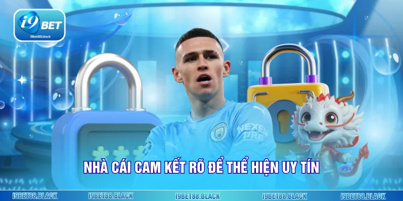 Nhà cái cam kết rõ để thể hiện uy tín