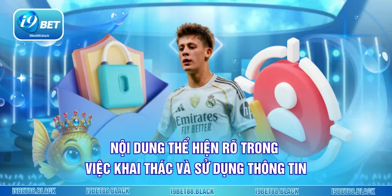Nội dung thể hiện rõ trong việc khai thác và sử dụng thông tin